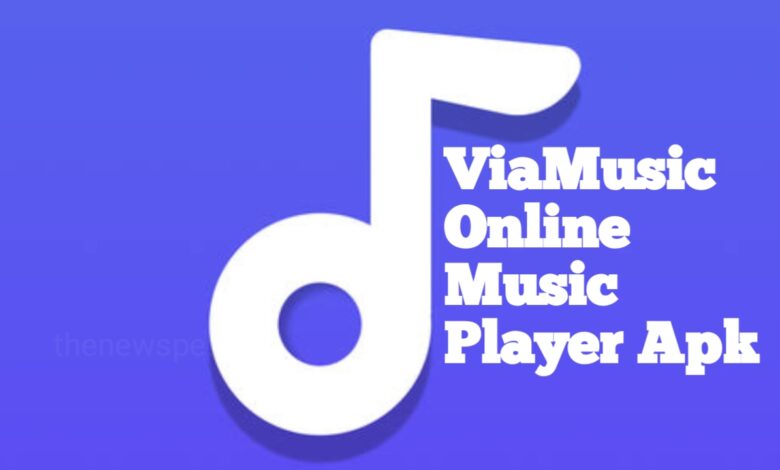 ViaMusic - Online Music player Apk