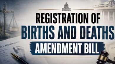 'Registration of Births and Deaths (Amendment) Bill,2026' Passed in Both the Lok Sabha & Rajya Sabha